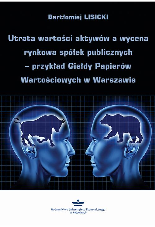 Utrata wartości aktywów a wycena rynkowa spółek publicznych – przykład Giełdy Papierów Wartościowych w Warszawie