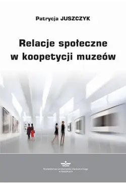 Relacje społeczne w...