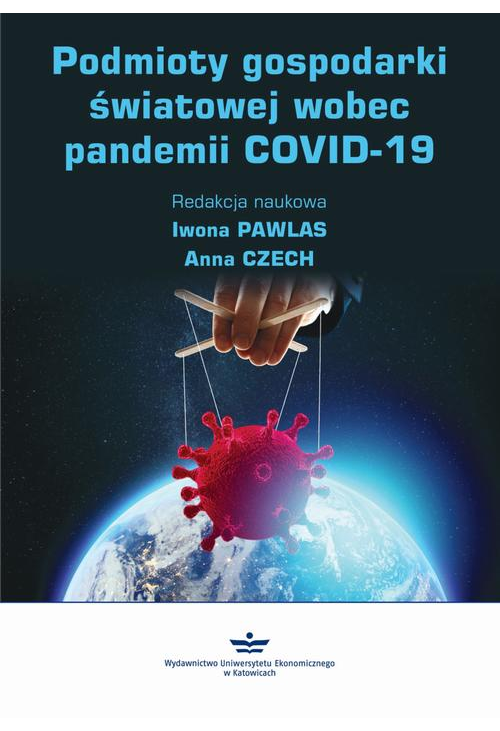 Podmioty gospodarki światowej wobec pandemii COVID-19