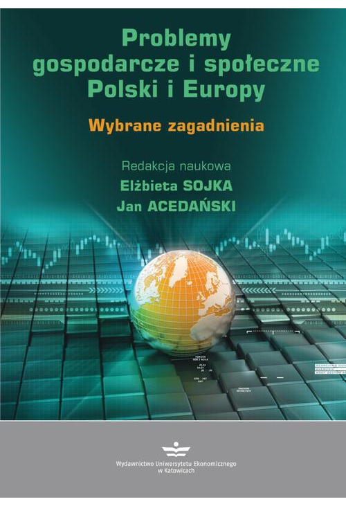 Problemy gospodarcze i społeczne Polski i Europy