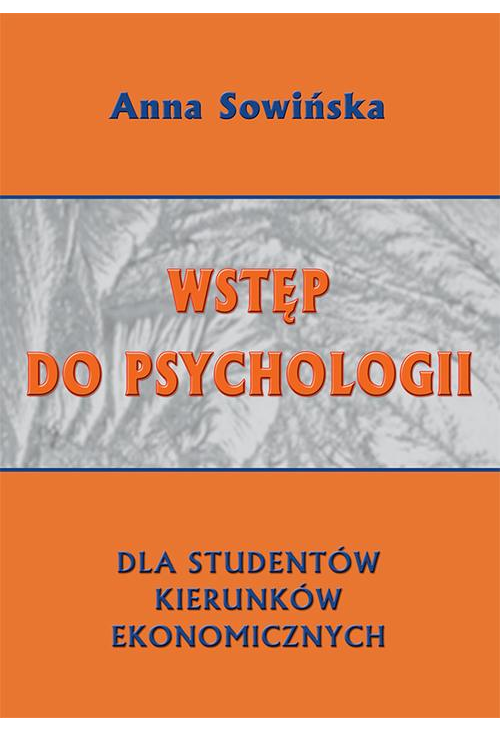 Wstęp do psychologii dla studentów kierunków ekonomicznych