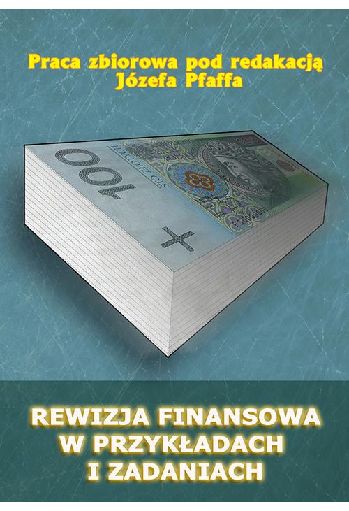 Rewizja finansowa w przykładach i zadaniach