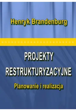 Projekty restrukturyzacyjne