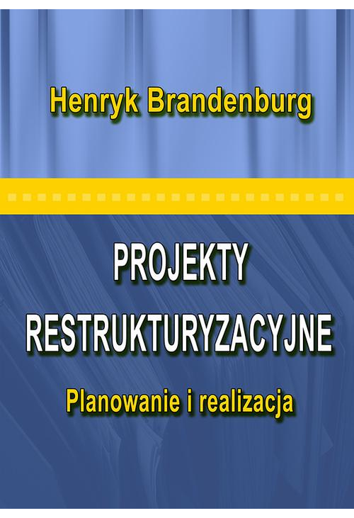 Projekty restrukturyzacyjne