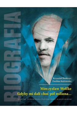 Mieczysław Wolfke. Gdyby mi...