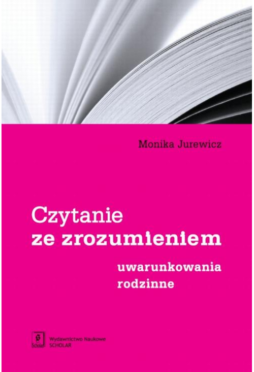 Czytanie ze zrozumieniem Uwarunkowania rodzinne