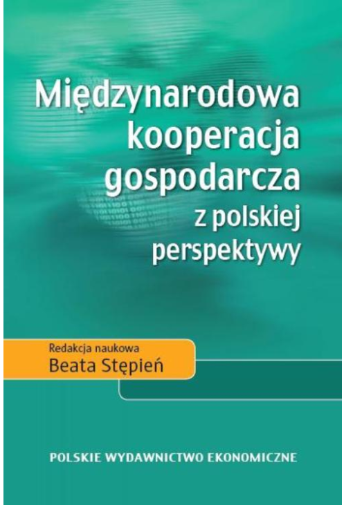 Międzynarodowa kooperacja gospodarcza z polskiej perspektywy