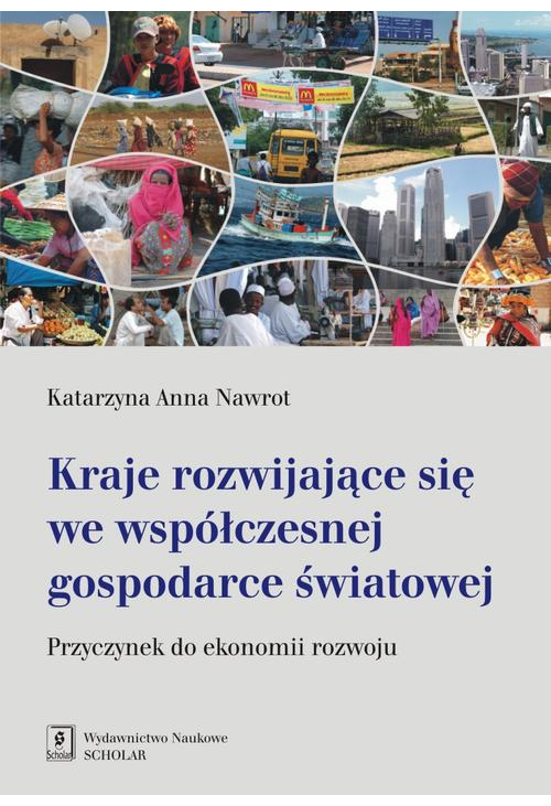 Kraje rozwijające się we współczesnej gospodarce światowej