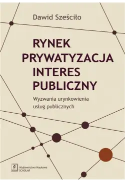 Rynek Prywatyzacja Interes...