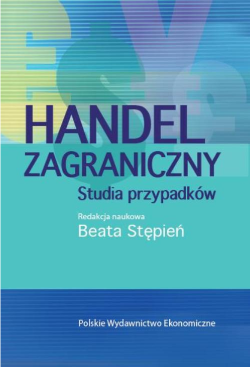 Handel zagraniczny. Studia przypadków