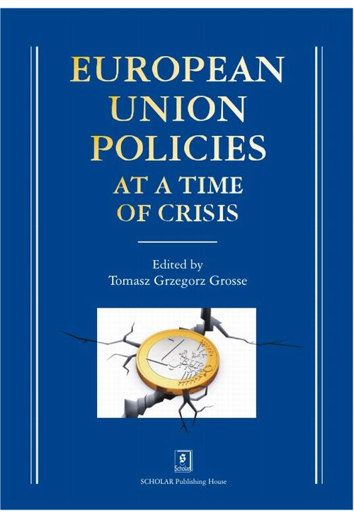 European Union Policies at a Time of Crisis