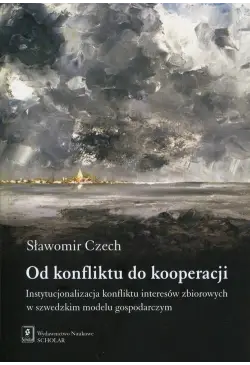 Od konfliktu do kooperacji....