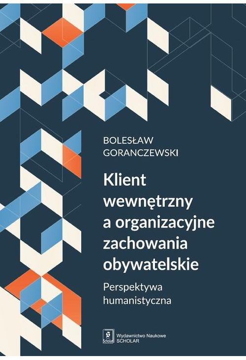 Klient wewnętrzny a organizacyjne zachowania obywatelskie