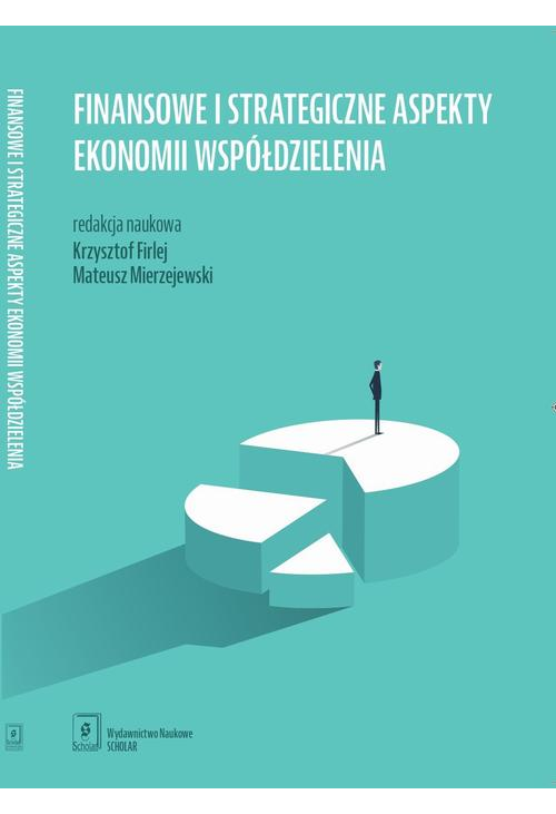 Finansowe i strategiczne aspekty ekonomii współdzielenia