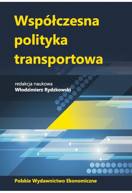 WSPÓŁCZESNA POLITYKA TRANSPORTOWA