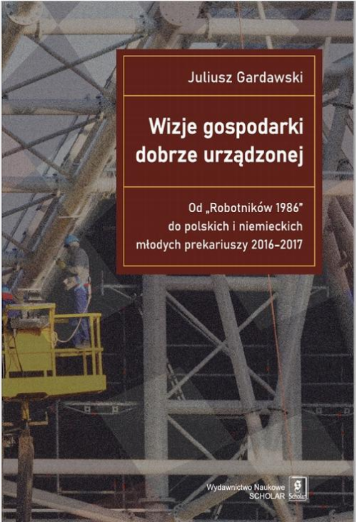 Wizje gospodarki dobrze urządzonej