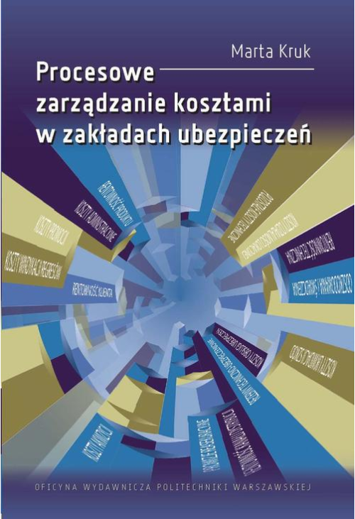 Procesowe zarządzanie kosztami w zakładach ubezpieczeń