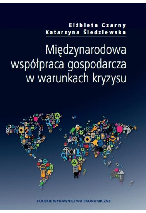 Międzynarodowa współpraca gospodarcza w warunkach kryzysu