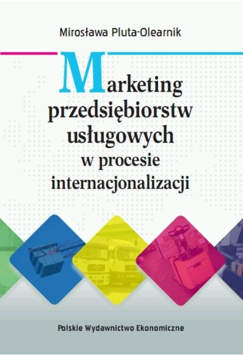 Marketing przedsiębiorstw usługowych w procesie internacjonalizacji