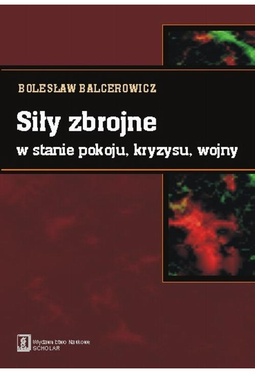 Siły zbrojne w stanie pokoju, kryzysu, wojny