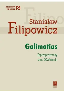 Galimatias. Zaprzepaszczony...