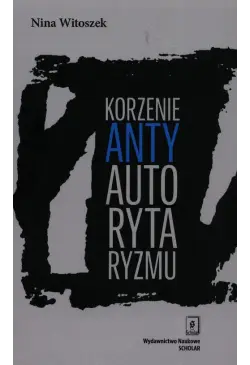 Korzenie antyautorytaryzmu