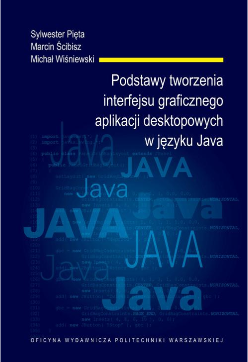 Podstawy tworzenia interfejsu graficznego aplikacji desktopowych w języku Java