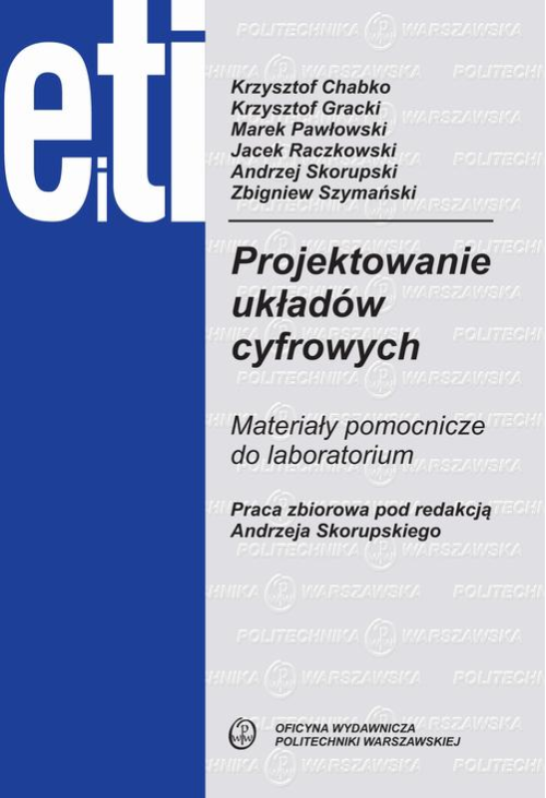 Projektowanie układów cyfrowych. Materiały pomocnicze do laboratorium