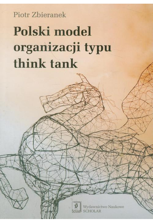 Polski model organizacji typu think tank