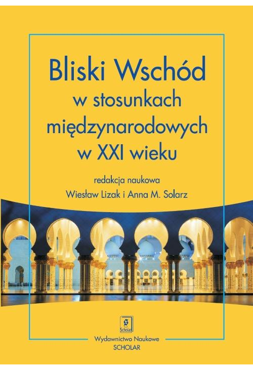 Bliski Wschód w stosunkach międzynarodowych w XXI wieku