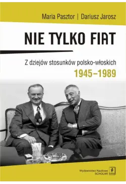 Nie tylko Fiat. Z dziejów...