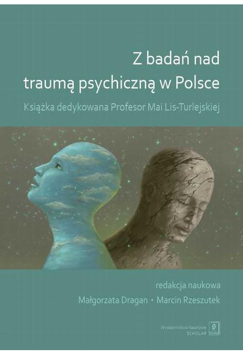 Z badań nad traumą psychiczną w Polsce