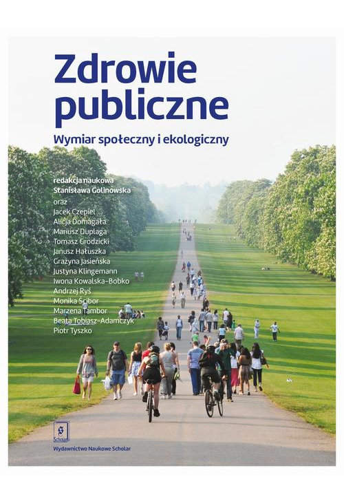 Zdrowie publiczne Wymiar społeczny i ekologiczny