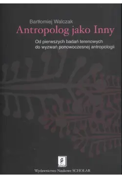 Antropolog jako Inny