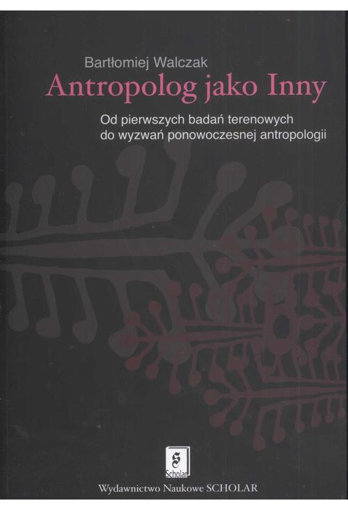 Antropolog jako Inny