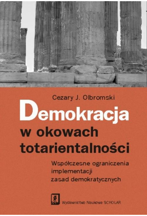 Demokracja w okowach totarientalności