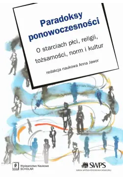 Paradoksy ponowoczesności....