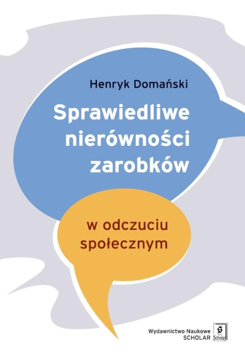 Sprawiedliwe nierówności zarobków w odczuciu społecznym