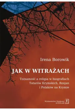 Jak w witrażach. Tożsamość...