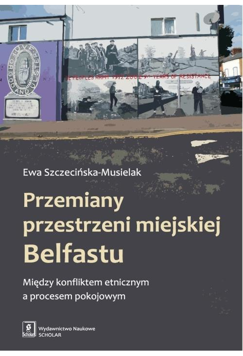 Przemiany przestrzeni miejskiej Belfastu