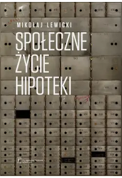 Społeczne życie hipoteki