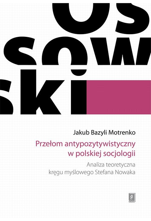 Przełom antypozytywistyczny w polskiej socjologii