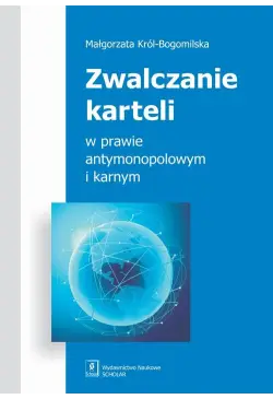 Zwalczanie karteli w prawie...