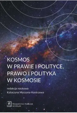 Kosmos w prawie i polityce,...