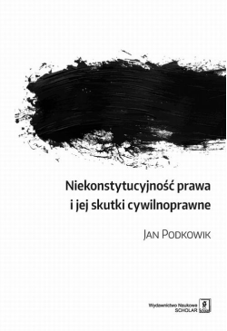 Niekonstytucyjność prawa i...