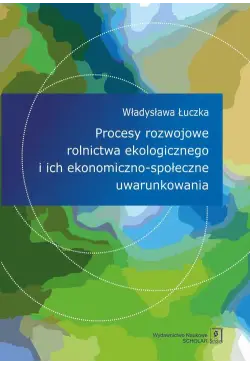 Procesy rozwojowe rolnictwa...