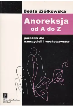 Anoreksja od A do Z