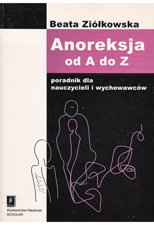 Anoreksja od A do Z