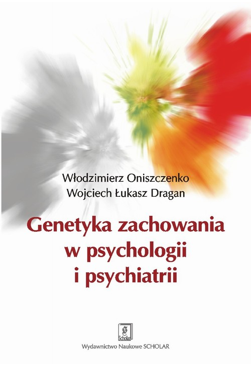 Genetyka zachowania w psychologii i psychiatrii