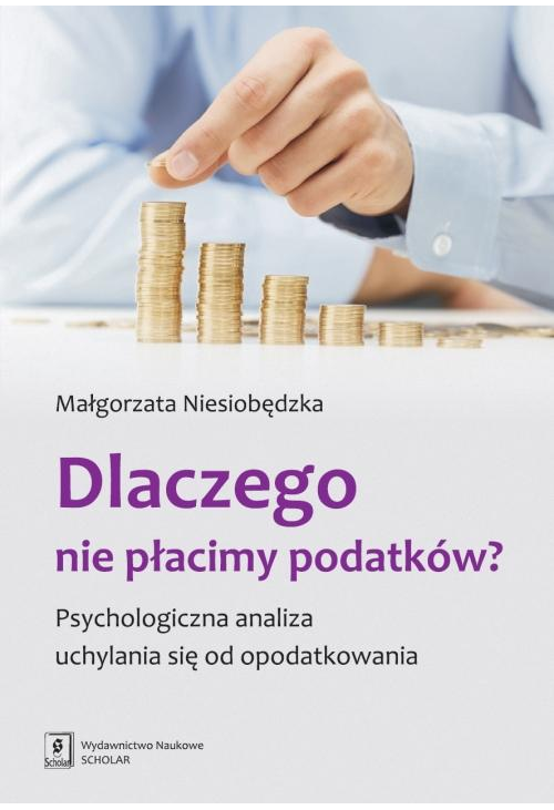 Dlaczego nie płacimy podatków?